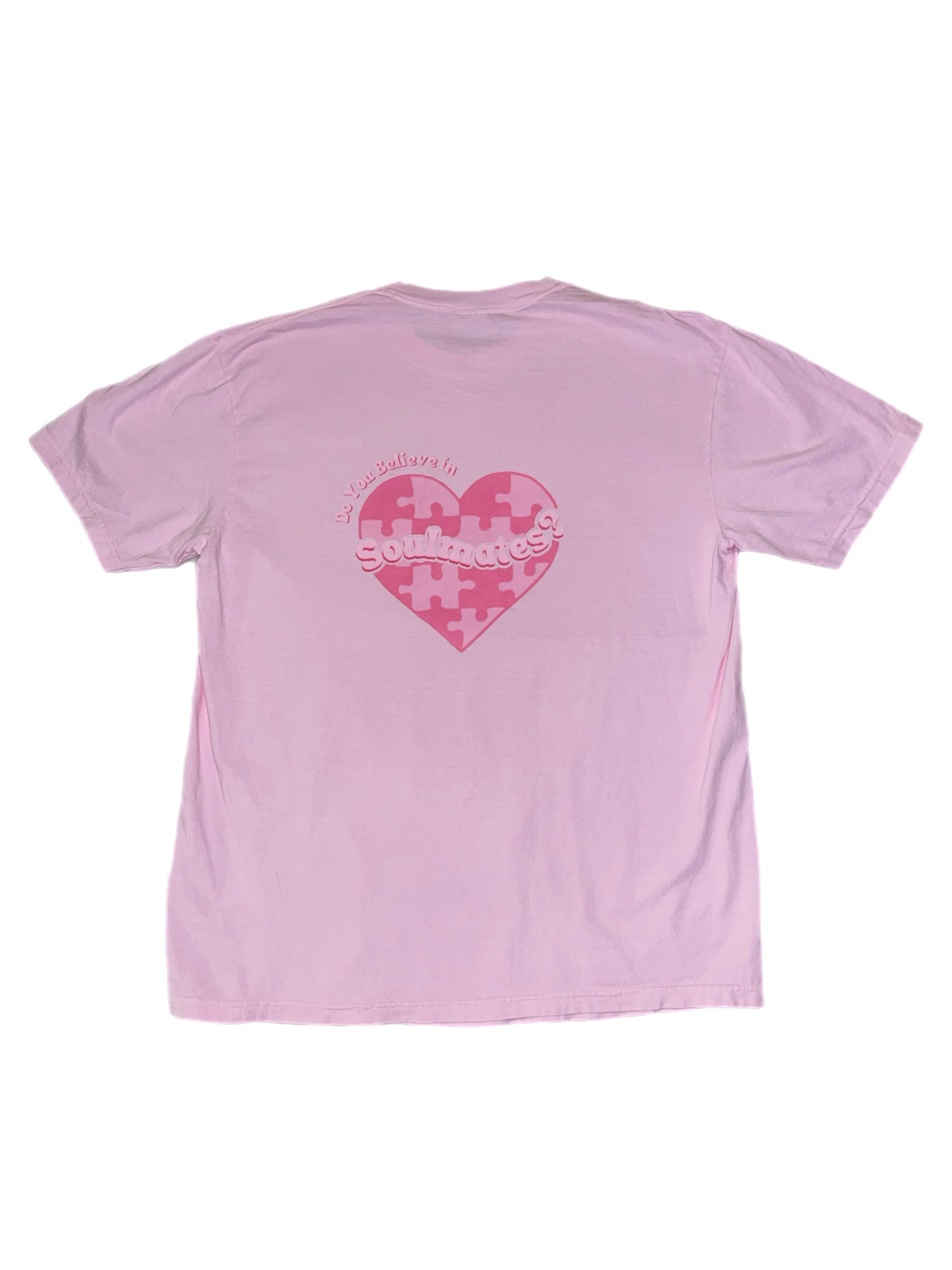 Do You Believe In Soulmates Tee