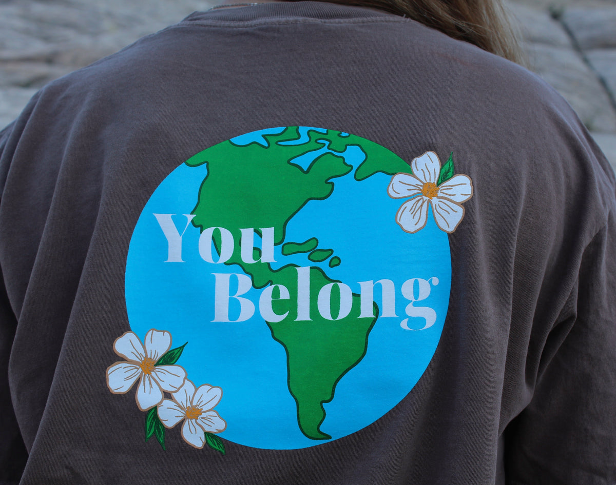 You Belong Tee
